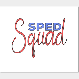 Sped Squad Posters and Art